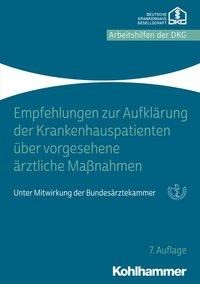 Empfehlungen zur Aufklärung von Krankenhauspatienten über vorgesehene ärztliche Maßnahmen