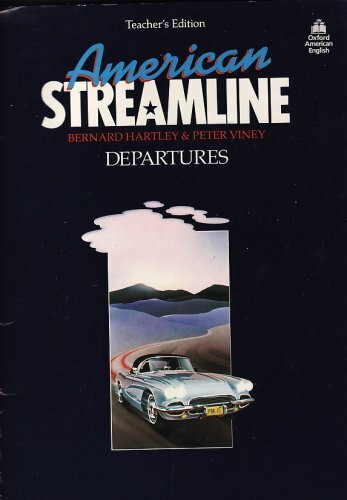 American Streamline: Departures: Tchrs': An Intensive American English Course for Beginners