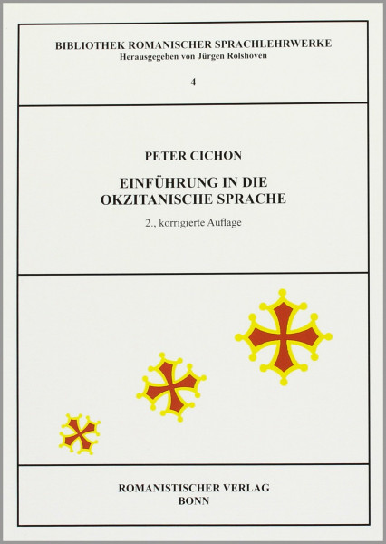 Einführung in die okzitanische Sprache (Bibliothek romanischer Sprachlehrwerke)