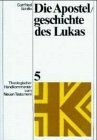 Theologischer Handkommentar zum Neuen Testament, Bd.5, Die Apostelgeschichte des Lukas