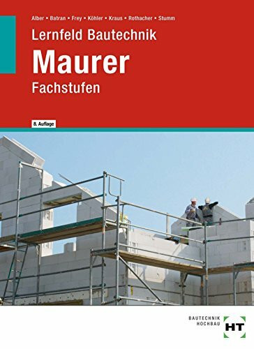 Lernfeld Bautechnik Maurer Fachstufen