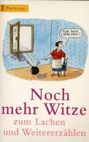 Noch mehr Witze: Zum Lachen und Weitererzählen (Pavillon)