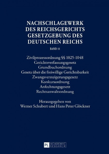 Nachschlagewerk des Reichsgerichts - Gesetzgebung des Deutschen Reichs. Band 11