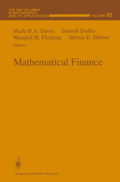 Mathematical Finance (The IMA Volumes in Mathematics and its Applications, 65, Band 65)