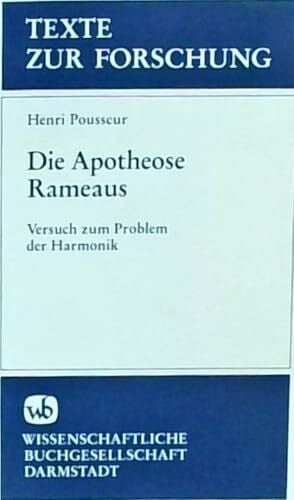 Die Apotheose Rameaus: Versuch zum Problem der Harmonik (Texte zur Forschung)