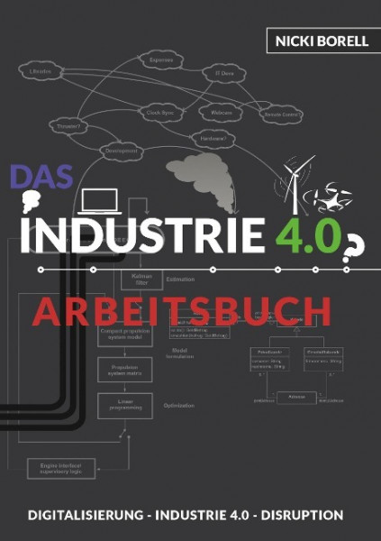 Das Industrie 4.0 Arbeitsbuch