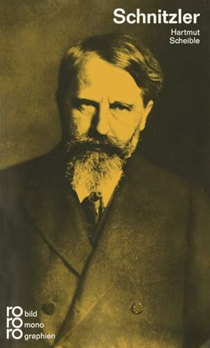 Arthur Schnitzler: Mit Selbstzeugnissen