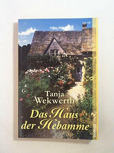 Das Haus der Hebamme : Roman.