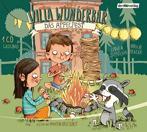 Villa Wunderbar. Das Apfelfest: Band 2 (Villa Wunderbar-Reihe, Band 2)