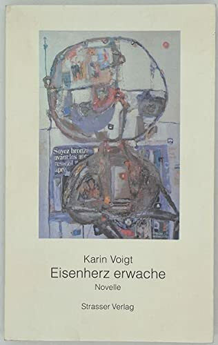 Eisenherz erwache. Novelle