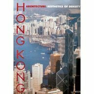 Hong Kong Architecture: The Aesthetics of Density. Exhibition held at the Deutsches Architektur-Museum, Frankfurt/Main, from 15 November 1993 to 27 February 1994