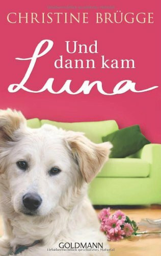 Und dann kam Luna