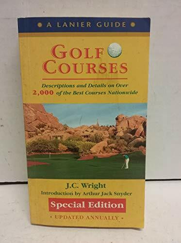 Golf Courses: 2,000 Of the Best Courses Nationwide