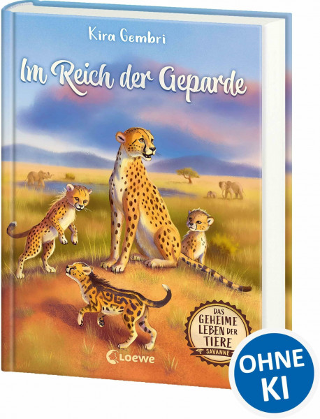 Das geheime Leben der Tiere (Savanne) - Im Reich der Geparde: Erlebe die Tierwelt und die Geheimnisse der Savanne wie noch nie zuvor - Kinderbuch ab 8 Jahren