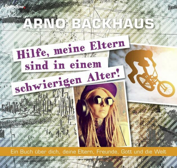 Hilfe, meine Eltern sind in einem schwierigen Alter!: Ein Buch über dich, dein Eltern, Freunde, Gott und die Welt