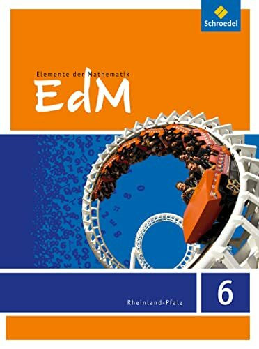 Elemente der Mathematik SI - Ausgabe 2016 für Rheinland-Pfalz: Schulbuch 6: Sekundarstufe 1 - Ausgabe 2016