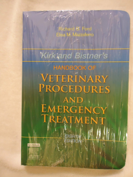 Kirk and Bistner's Handbook of Veterinary Procedures and Emergency Treatment