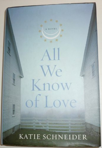 All We Know of Love