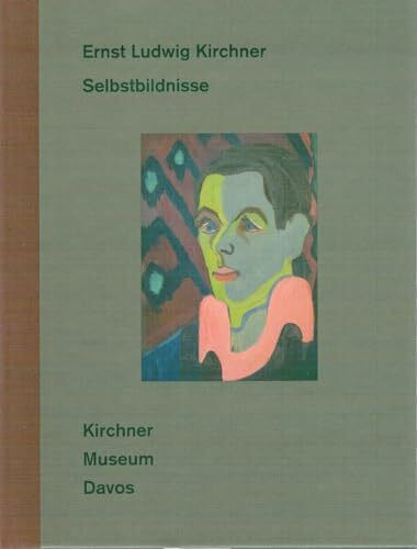 Ernst Ludwig Kirchner - Selbstbildnisse