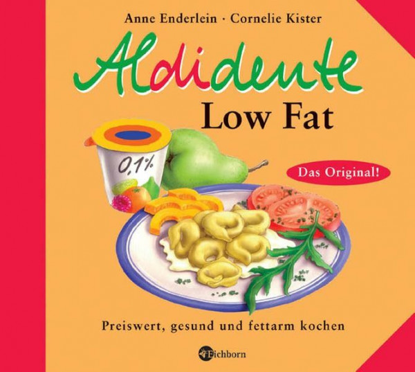 Aldidente Low Fat: Preiswert, gesund und fettarm kochen