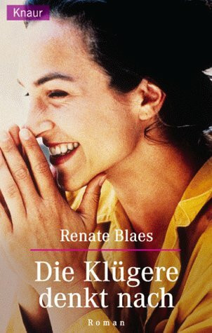 Die Klügere denkt nach