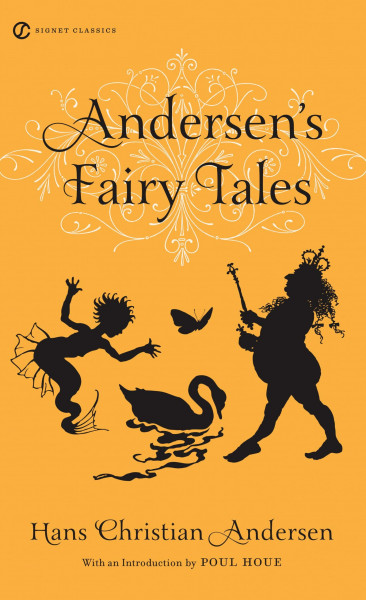 Andersen's Fairy Tales (Signet Classics)