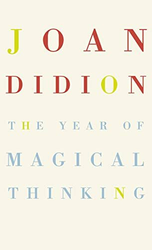 The Year of Magical Thinking.Das Jahr magischen Denkens, englische Ausgabe: Winner of the National Book Award 2005