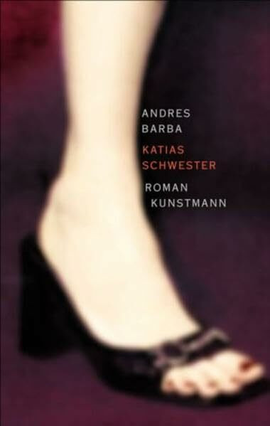 Katias Schwester: Roman