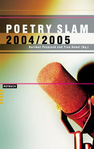 Poetry Slam 2004/2005. (Rotbuch-Taschenbücher)