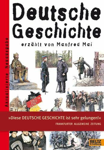 Deutsche Geschichte: erzählt von Manfred Mai