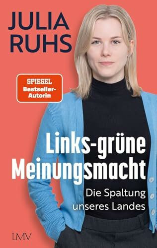 Links-grüne Meinungsmacht: Die Spaltung unseres Landes