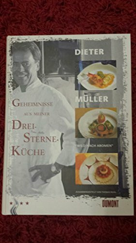 Geheimnisse aus meiner Drei-Sterne-Küche