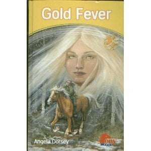 Gold Fever (Formelry Horse Angel #5) Gold Fever (Formelry Horse Angel #5)