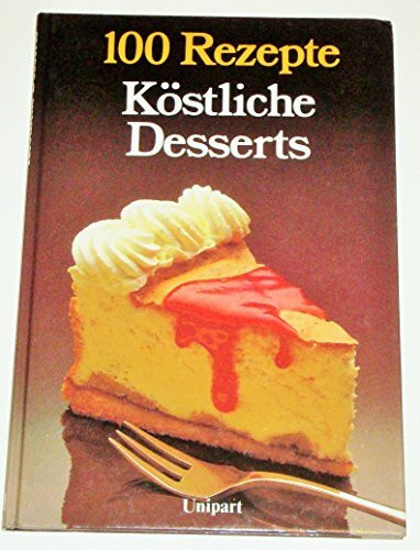 Köstliche Desserts