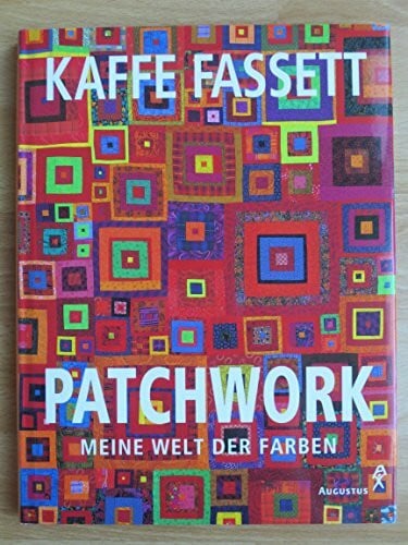 Patchwork. Meine Welt der Farben