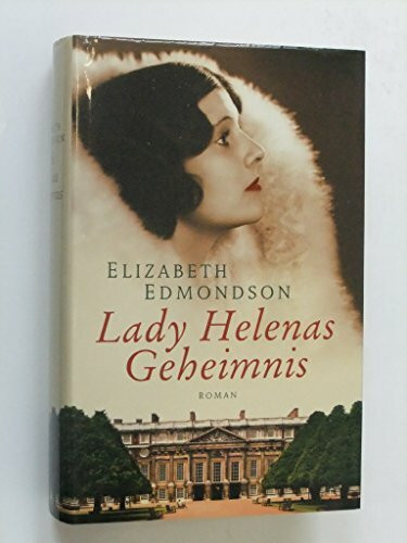 Lady Helenas Geheimnis: Roman