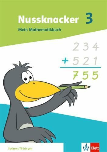 Nussknacker 3. Ausgabe Sachsen und Thüringen: Schulbuch Klasse 3 (Nussknacker. Ausgabe ab 2021)