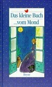 Das kleine Buch vom Mond