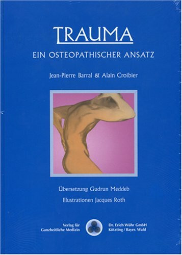 Trauma: Ein osteopathischer Ansatz
