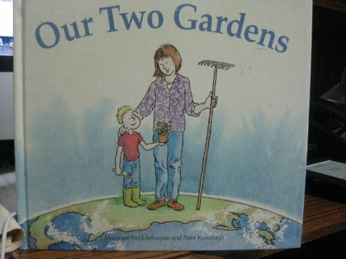 Our Two Gardens