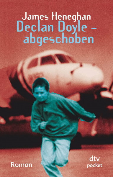Declan Doyle - abgeschoben: Roman