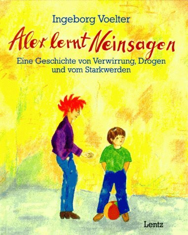 Alex lernt Neinsagen