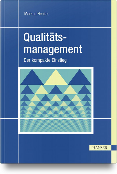 Qualitätsmanagement: Der kompakte Einstieg