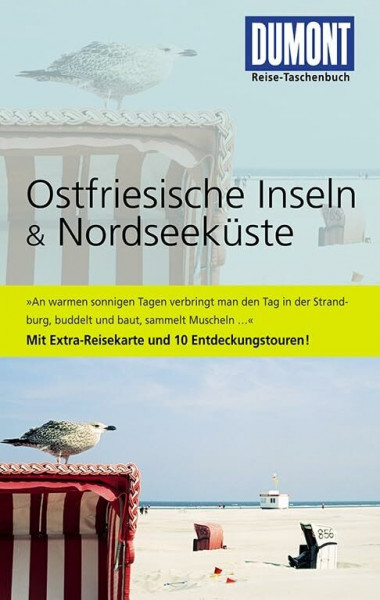 DuMont Reise-Taschenbuch Reiseführer Ostfriesische Inseln & Nordseeküste: mit Extra-Reisekarte