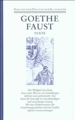 Sämtliche Werke. Briefe, Tagebücher und Gespräche. 40 in 45 Bänden in 2 Abteilungen: 1. Abteilung: Sämtliche Werke. Band 7: Faust. Texte. Kommentare. Zwei Bände