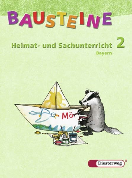 BAUSTEINE Heimat- und Sachunterricht - Ausgabe 2007 für Bayern: Schülerband 2