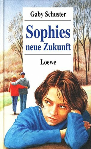 Sophies neue Zukunft