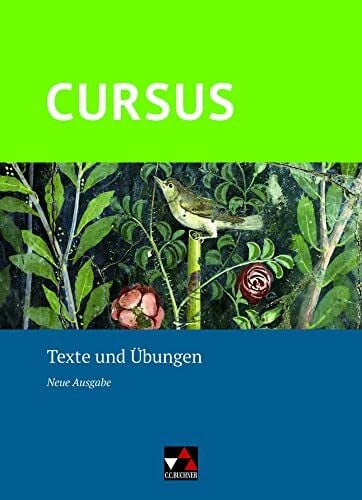 Cursus – Neue Ausgabe / Cursus Texte und Übungen Ausgabe ab 2020