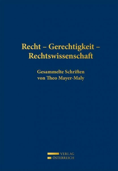 Recht - Gerechtigkeit - Rechtswissenschaft