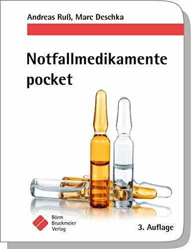 Notfallmedikamente pocket – Arzneimittel in der Notfallmedizin (pockets) Notfallmedikamente pocket – Arzneimittel in der Notfallmedizin (pockets)